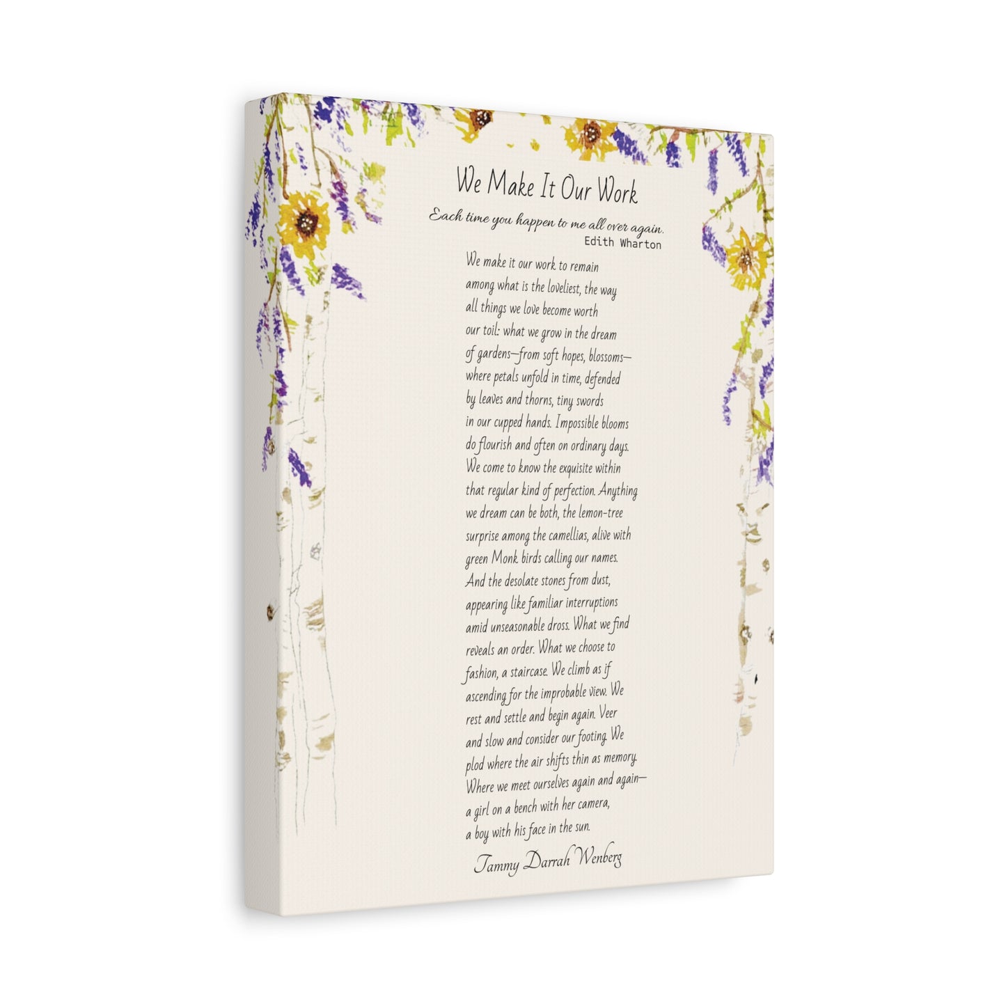 We Make It Our Work Custom Matte Canvas, Stretched, 1.25". Available in 9" x 12"