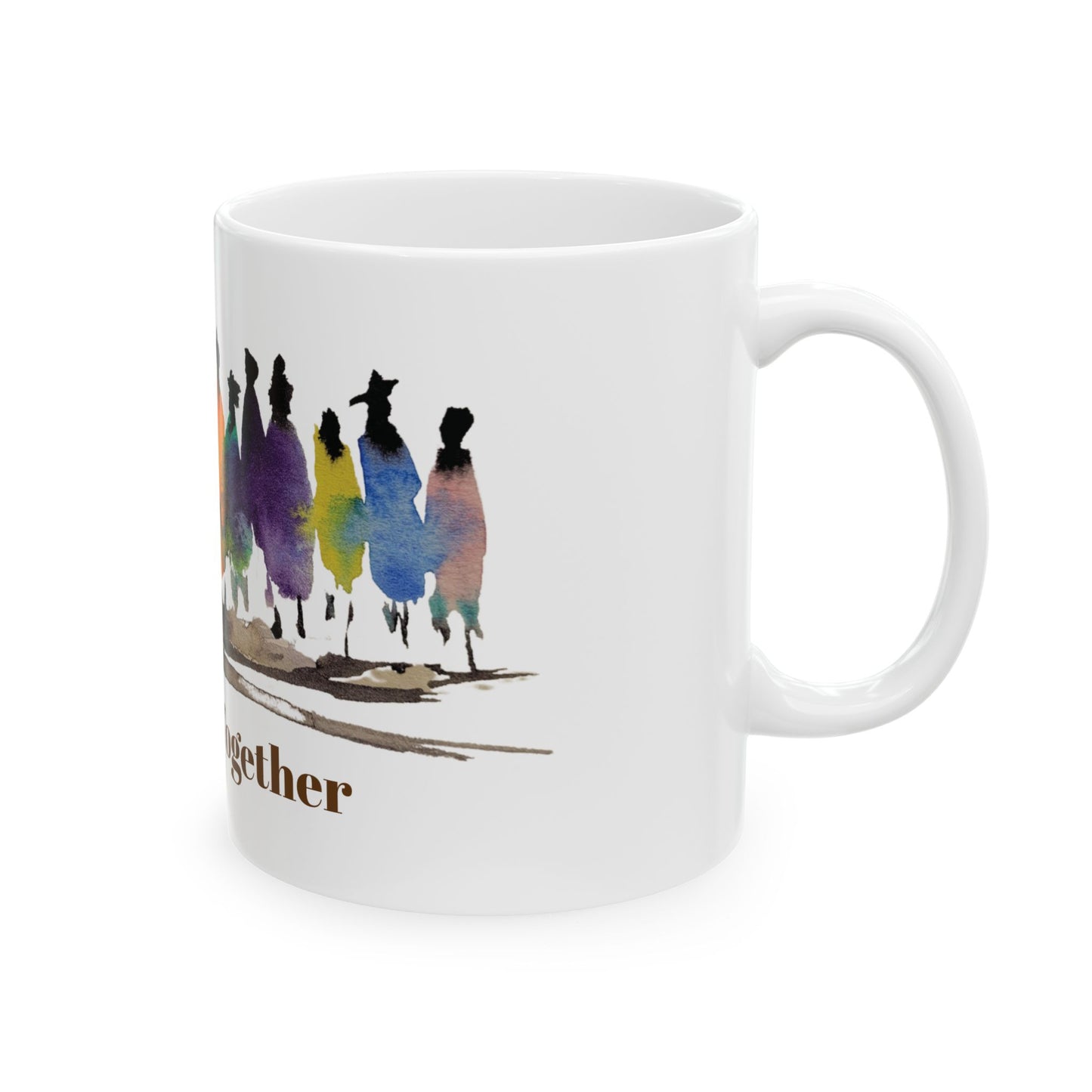Stronger Together Ceramic Mug, (11oz, 15oz)