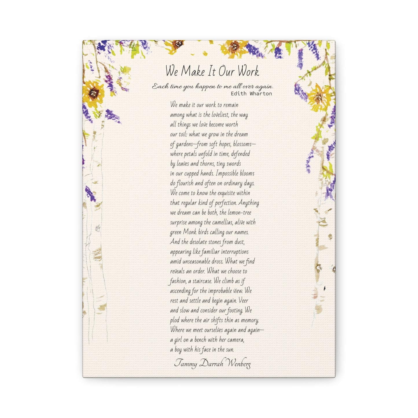 We Make It Our Work Custom Matte Canvas, Stretched, 1.25". Available in 9" x 12"