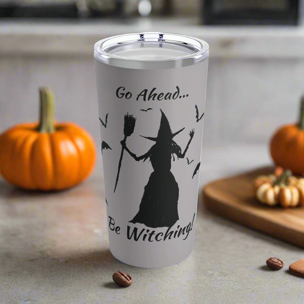 Be Witching! Tumbler (Grey, 20 oz.)