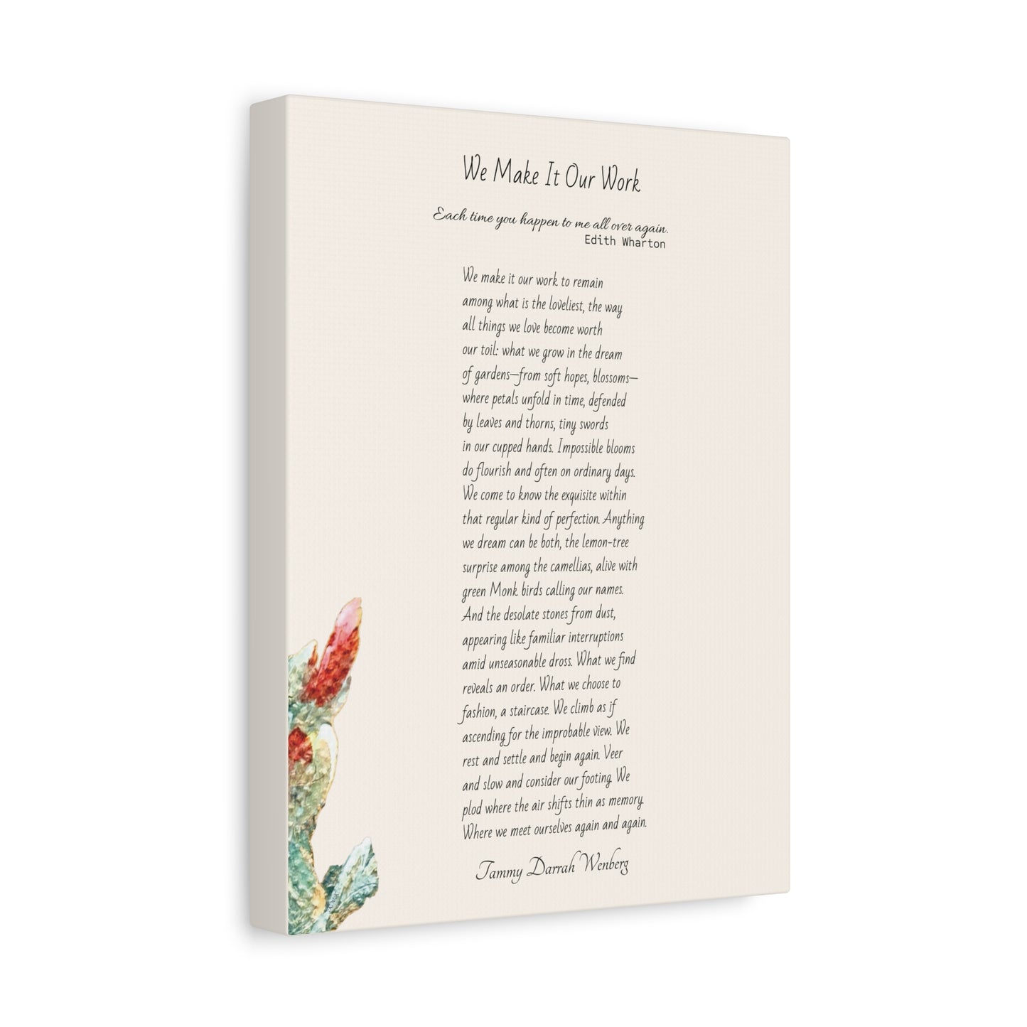 We Make It Our Work Matte Canvas, Stretched, 1.25"