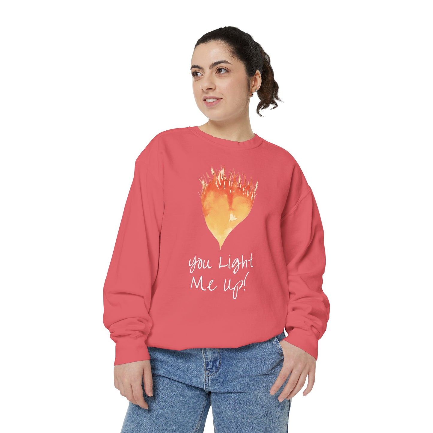 You Light Me Up Unisex Garment-Dyed Sweatshirt