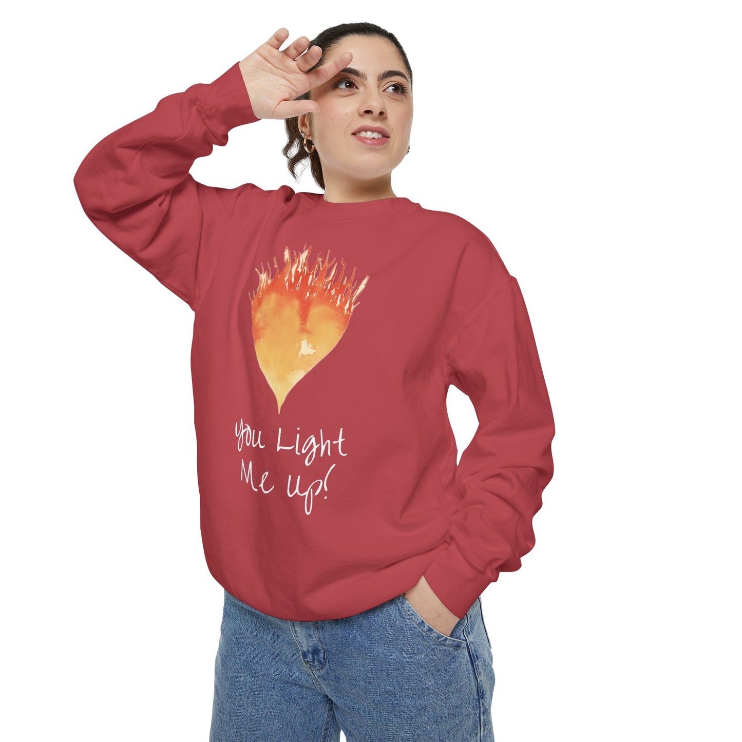 You Light Me Up Unisex Garment-Dyed Sweatshirt