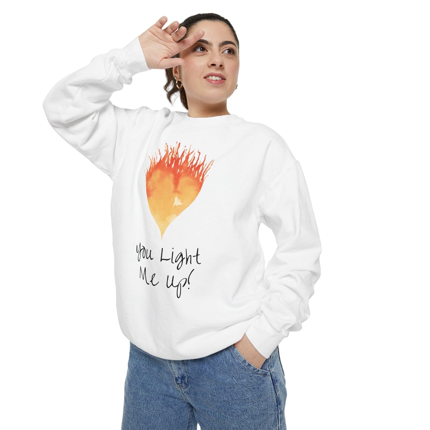 You Light Me Up Unisex Garment-Dyed Sweatshirt