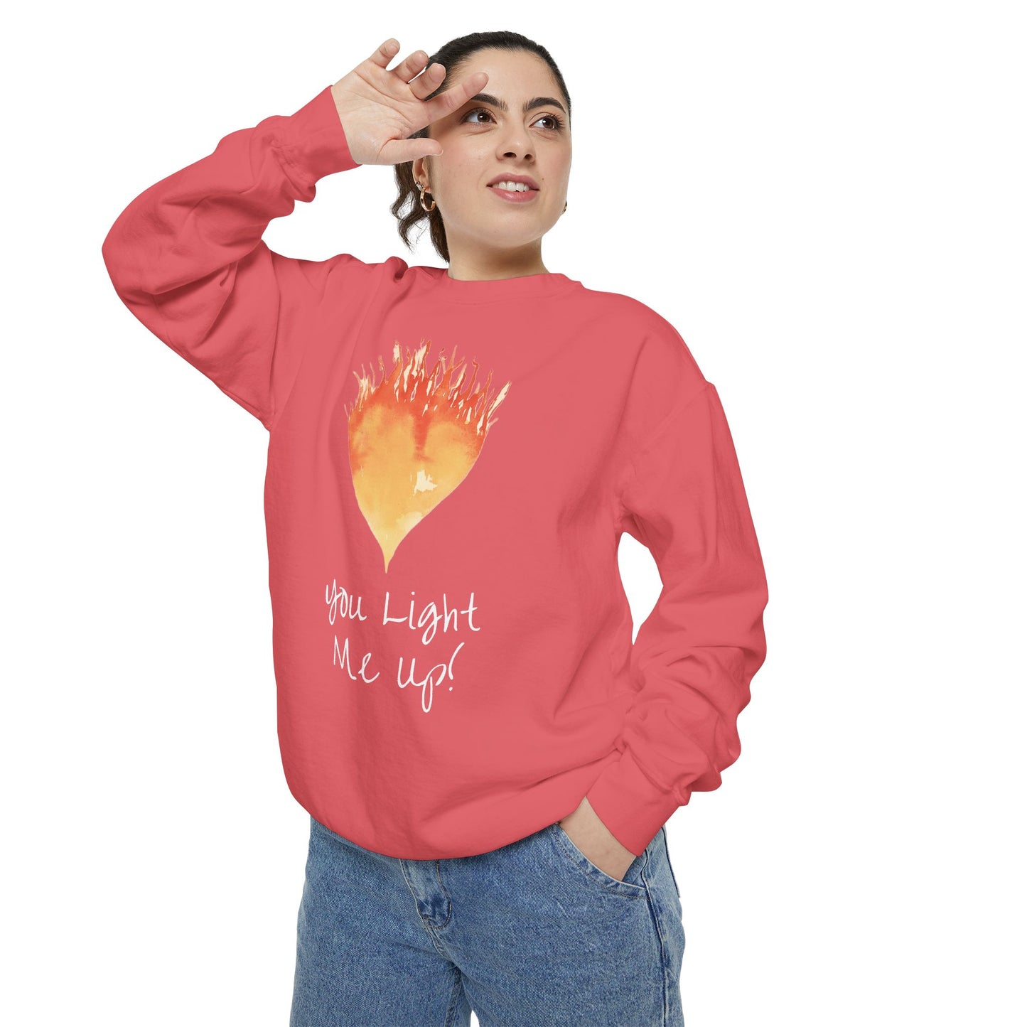 You Light Me Up Unisex Garment-Dyed Sweatshirt