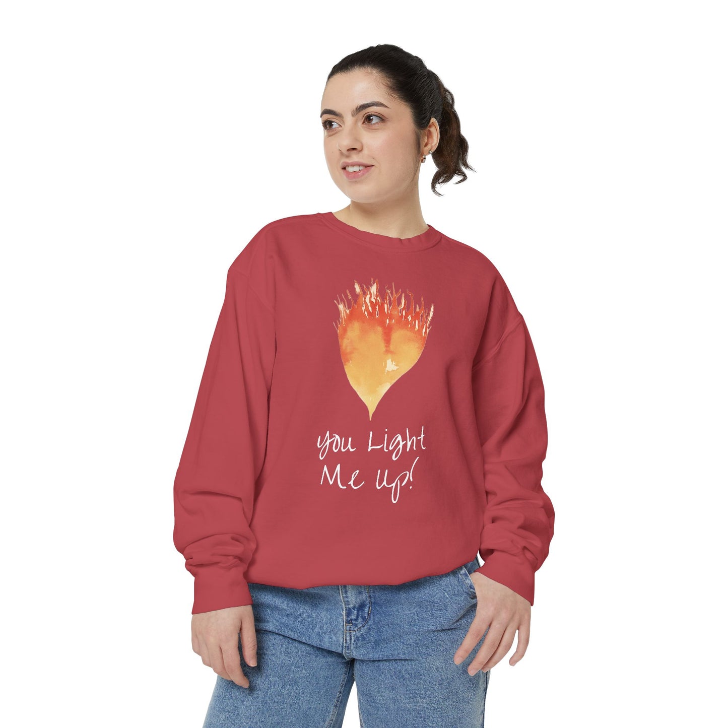 You Light Me Up Unisex Garment-Dyed Sweatshirt