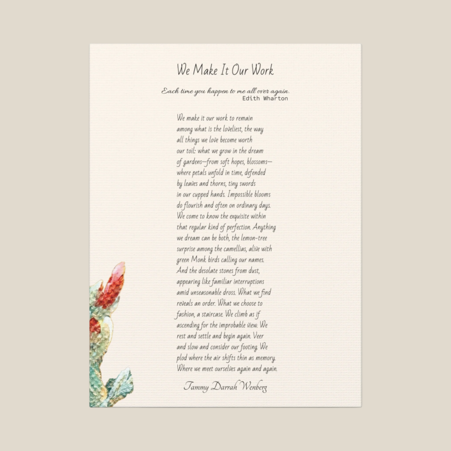 We Make It Our Work Matte Canvas, Stretched, 1.25"