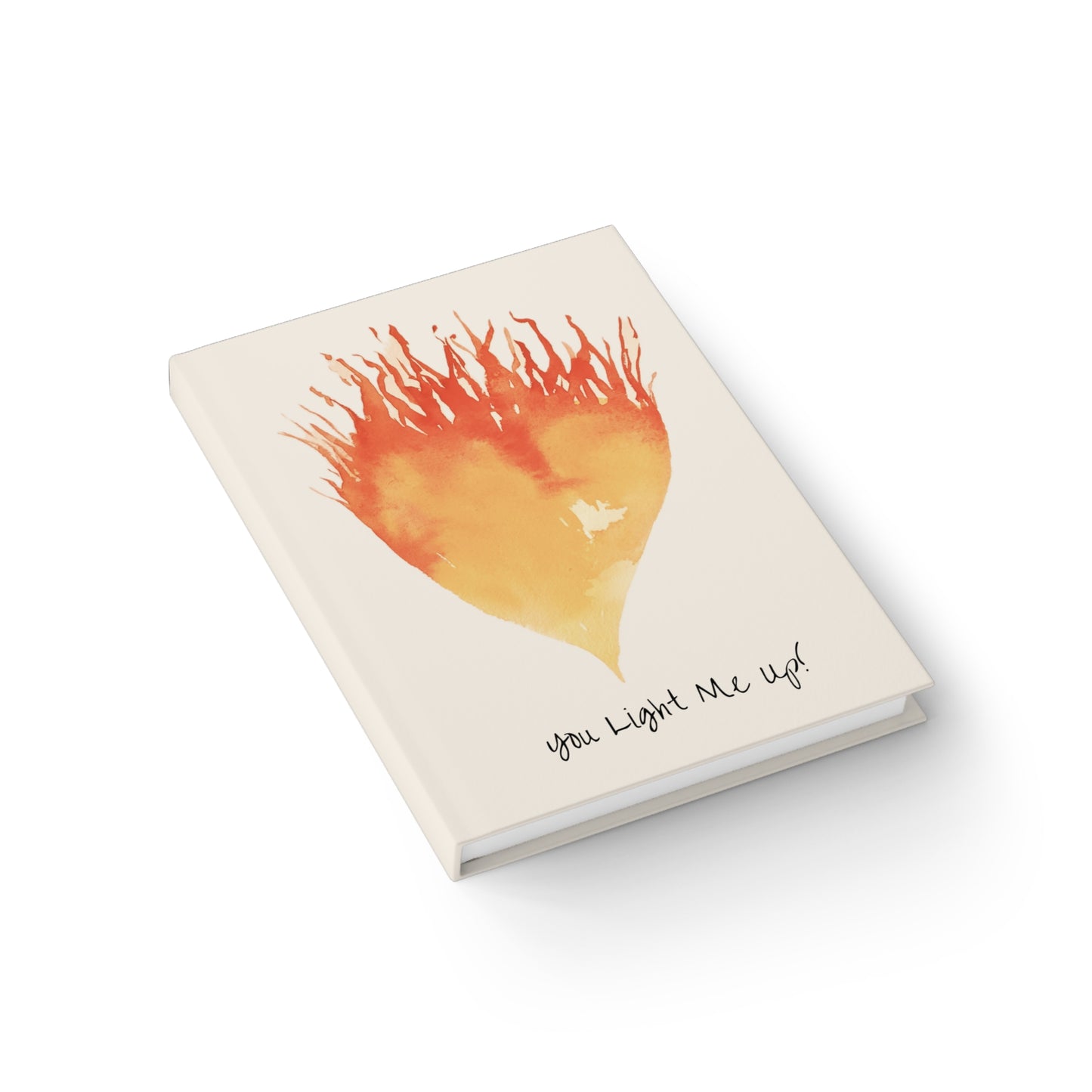 You Light Me Up Journal - Ruled Line