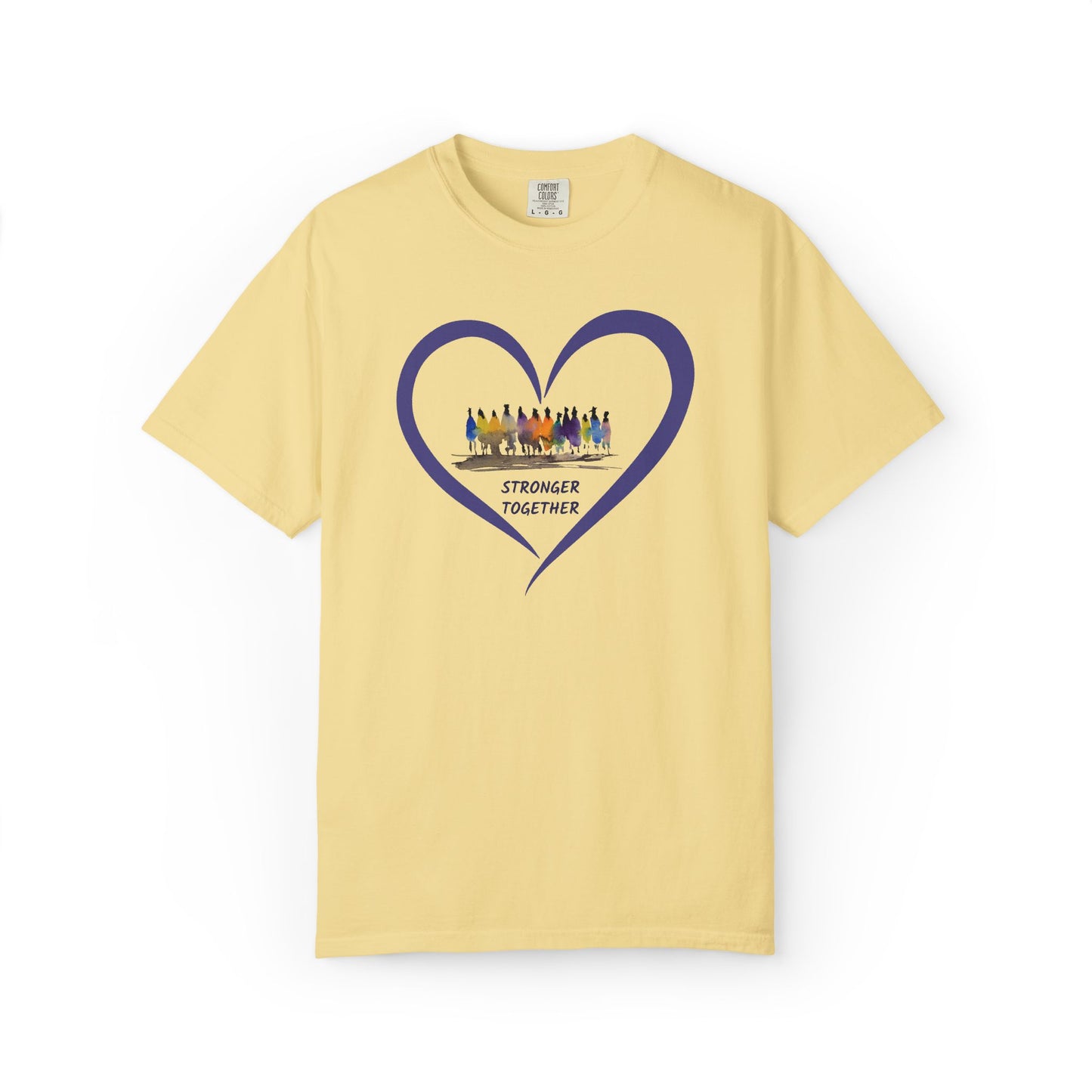 Stronger Together Heart Unisex Garment-Dyed T-shirt. Available in sizes S-4XL, 13 colors