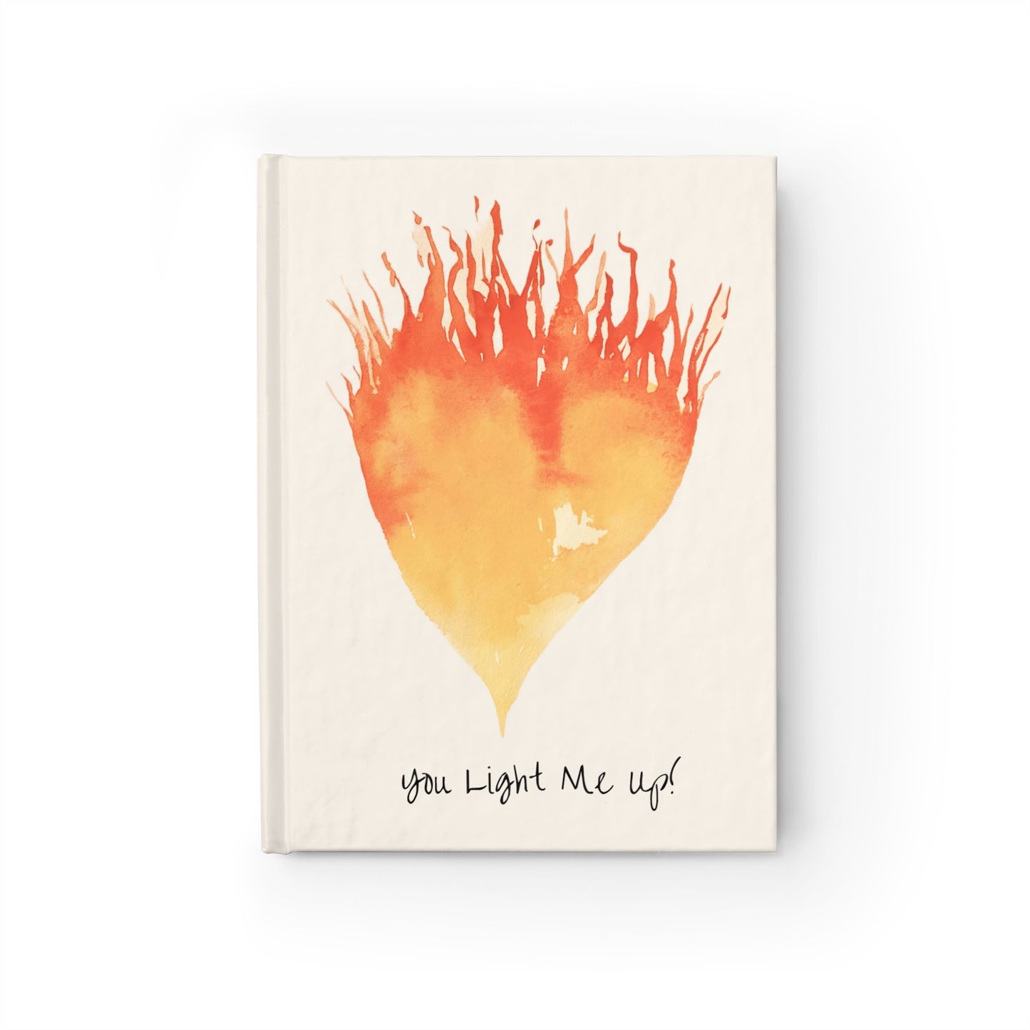 You Light Me Up Journal - Blank
