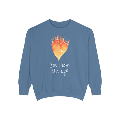You Light Me Up Unisex Garment-Dyed Sweatshirt