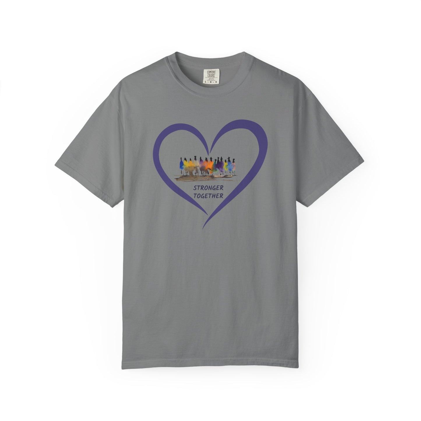 Stronger Together Heart Unisex Garment-Dyed T-shirt. Available in sizes S-4XL, 13 colors