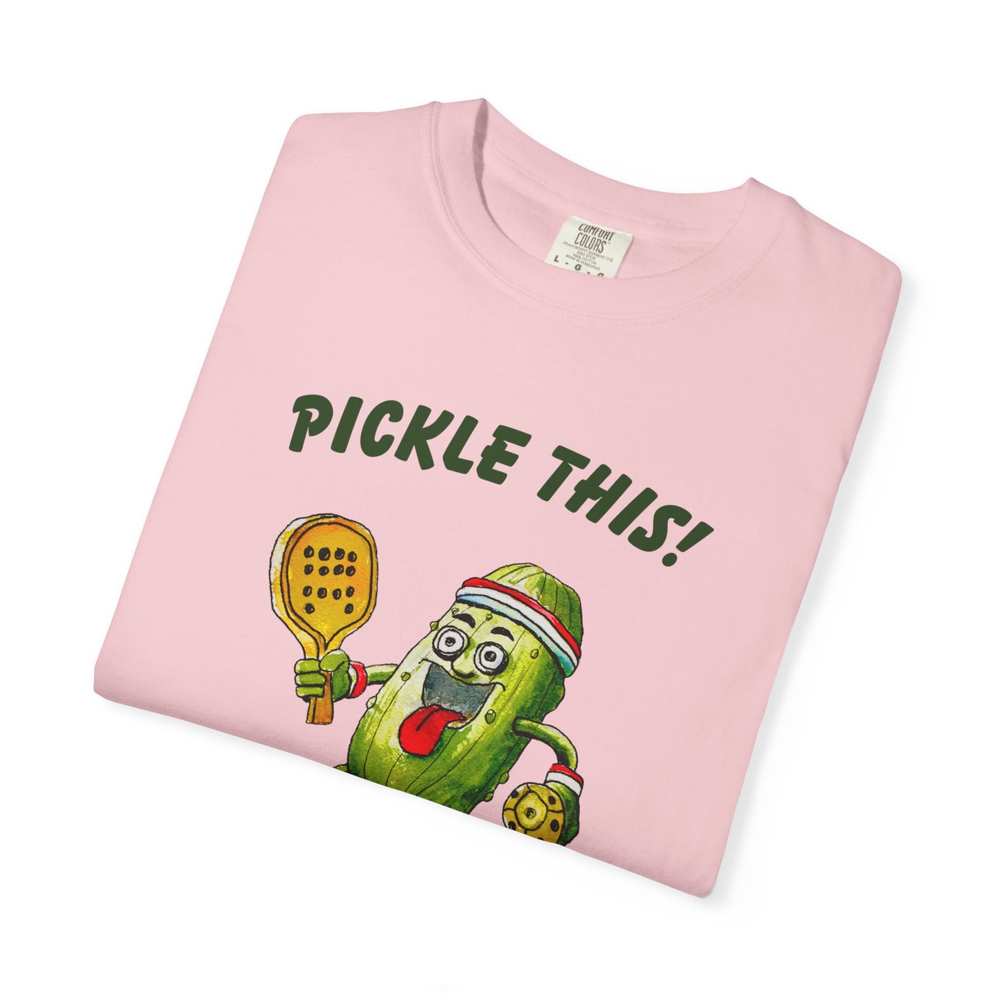 Pickle This! Unisex Garment-Dyed T-shirt (Light Colors). Available in sizes S-4XL, 16 colors.