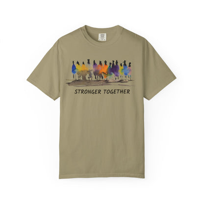Stronger Together Unisex Garment-Dyed T-shirt. Available in sizes S-4XL, 13 colors.