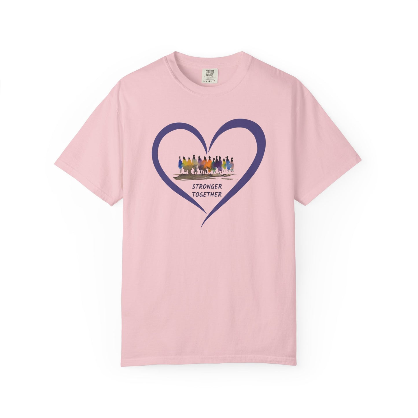 Stronger Together Heart Unisex Garment-Dyed T-shirt. Available in sizes S-4XL, 13 colors