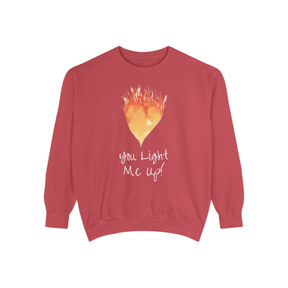 You Light Me Up Unisex Garment-Dyed Sweatshirt