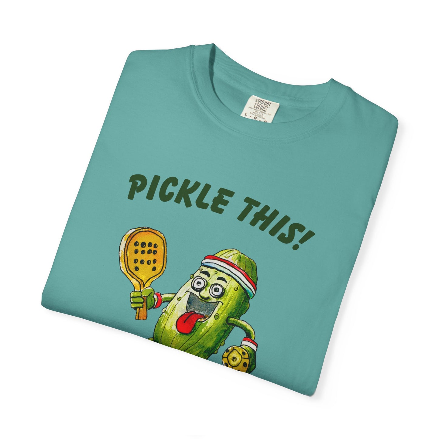 Pickle This! Unisex Garment-Dyed T-shirt (Light Colors). Available in sizes S-4XL, 16 colors.