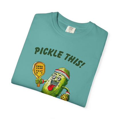 Pickle This! Unisex Garment-Dyed T-shirt (Light Colors). Available in sizes S-4XL, 16 colors.