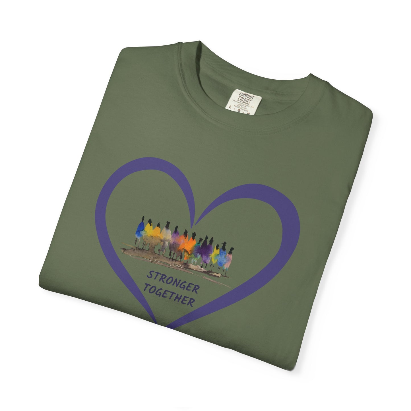 Stronger Together Heart Unisex Garment-Dyed T-shirt. Available in sizes S-4XL, 13 colors