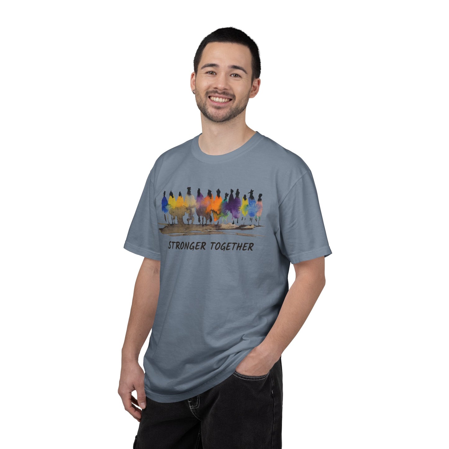 Stronger Together Unisex Garment-Dyed T-shirt. Available in sizes S-4XL, 13 colors.