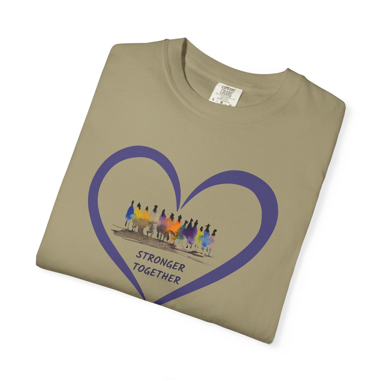 Stronger Together Heart Unisex Garment-Dyed T-shirt. Available in sizes S-4XL, 13 colors